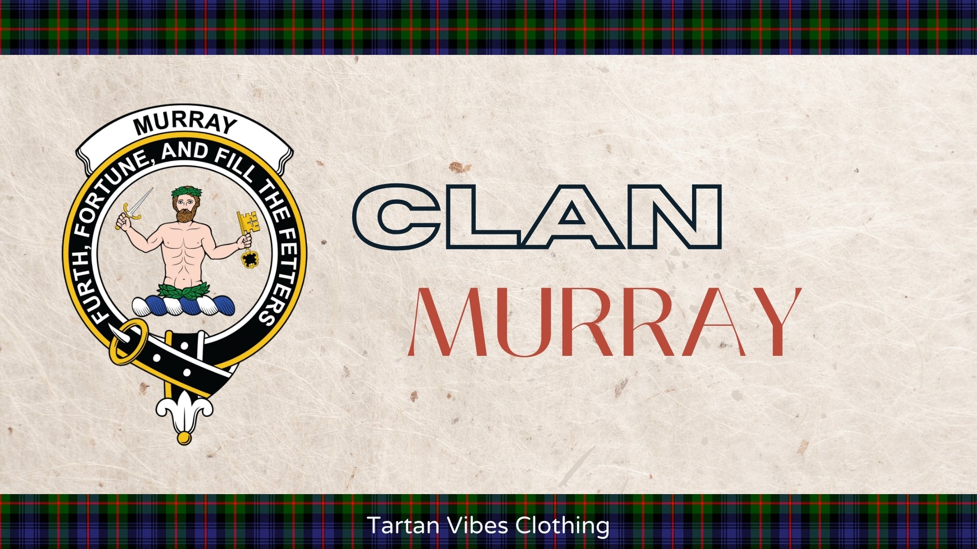 Exploring the Vibrant Legacy of Clan Murray in Scottish History