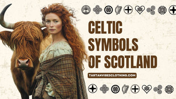 Celtic Symbols of Scotland: Their Meaning and Significance