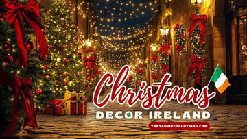 Christmas Decor Ireland: Embrace Traditions and Style