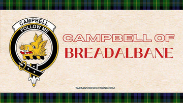 Campbell of Breadalbane: History, Heraldry, and Tartan