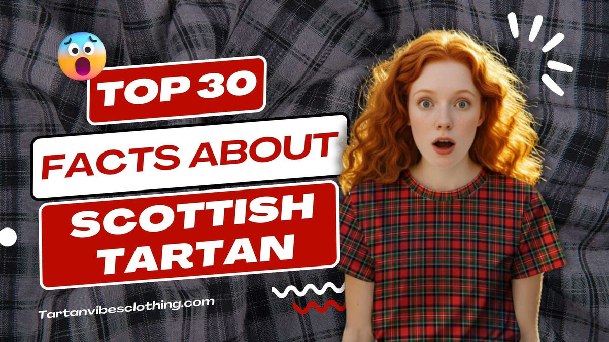 Facts About Scottish Tartan