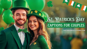 St. Patrick's Day Captions for Couples