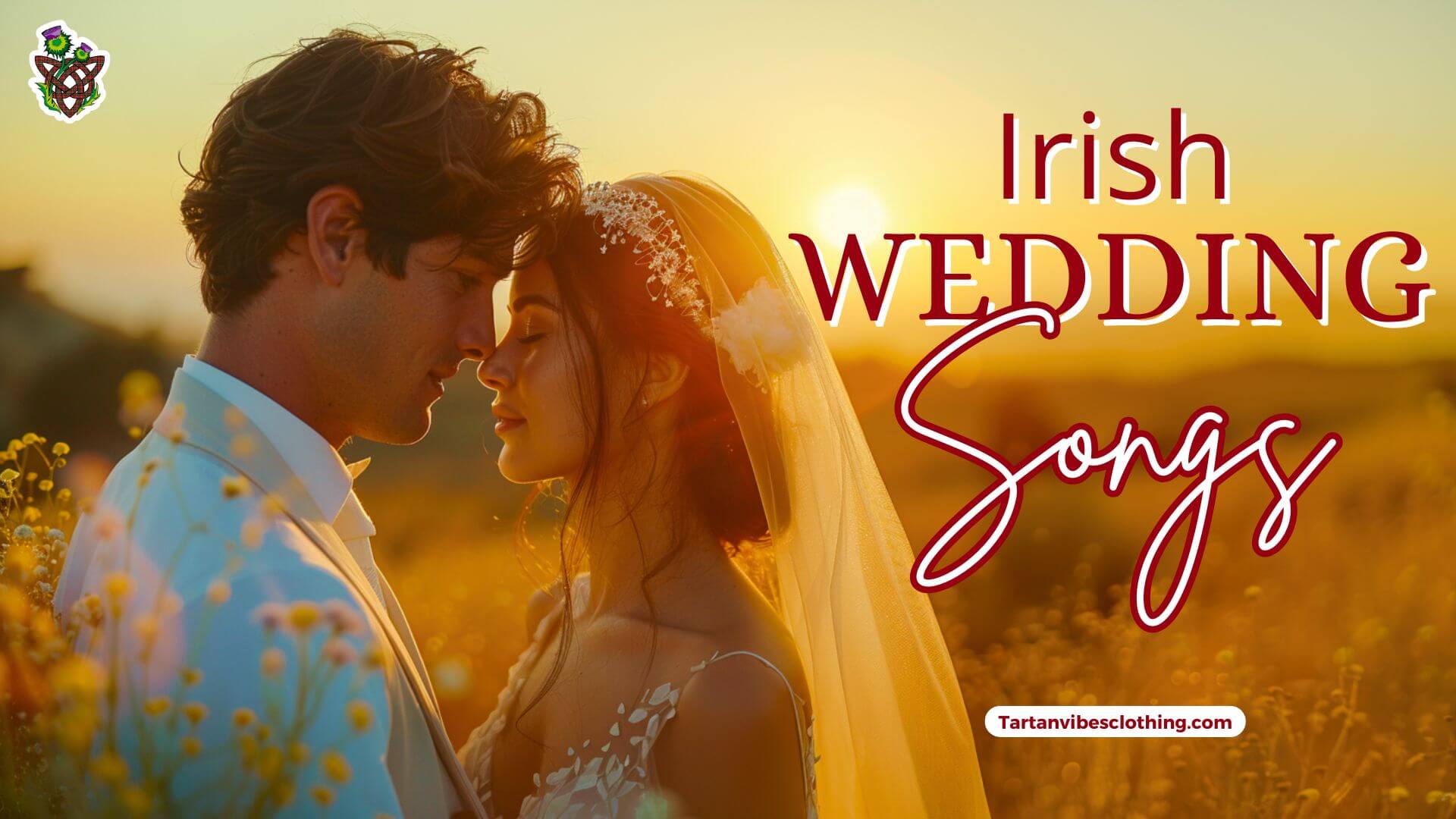 Irish Wedding Songs