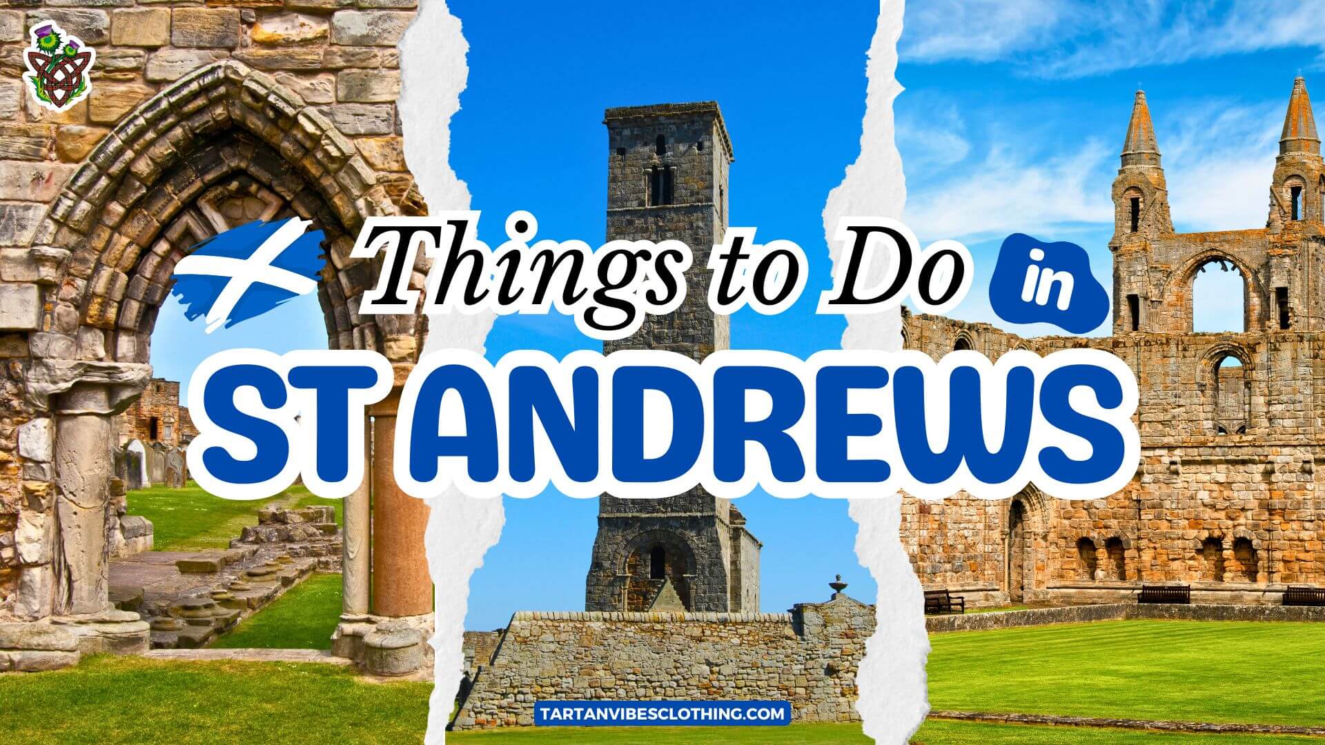 Unmissable 20 Things to Do in St Andrews, Scotland in 2024