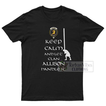 Allison Clan Men's T-Shirt: Keep Calm and Let the Clan Handle It Caber Toss Highland Games Style