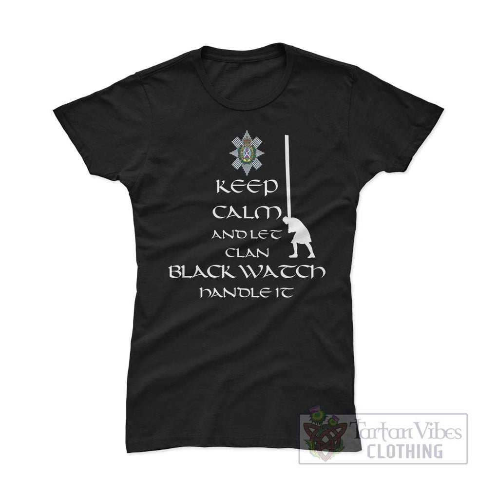 Black Watch Clan Women's T-Shirt: Keep Calm and Let the Clan Handle It Caber Toss Highland Games Style Pink Azalea - 2D-tartanvibesclothing