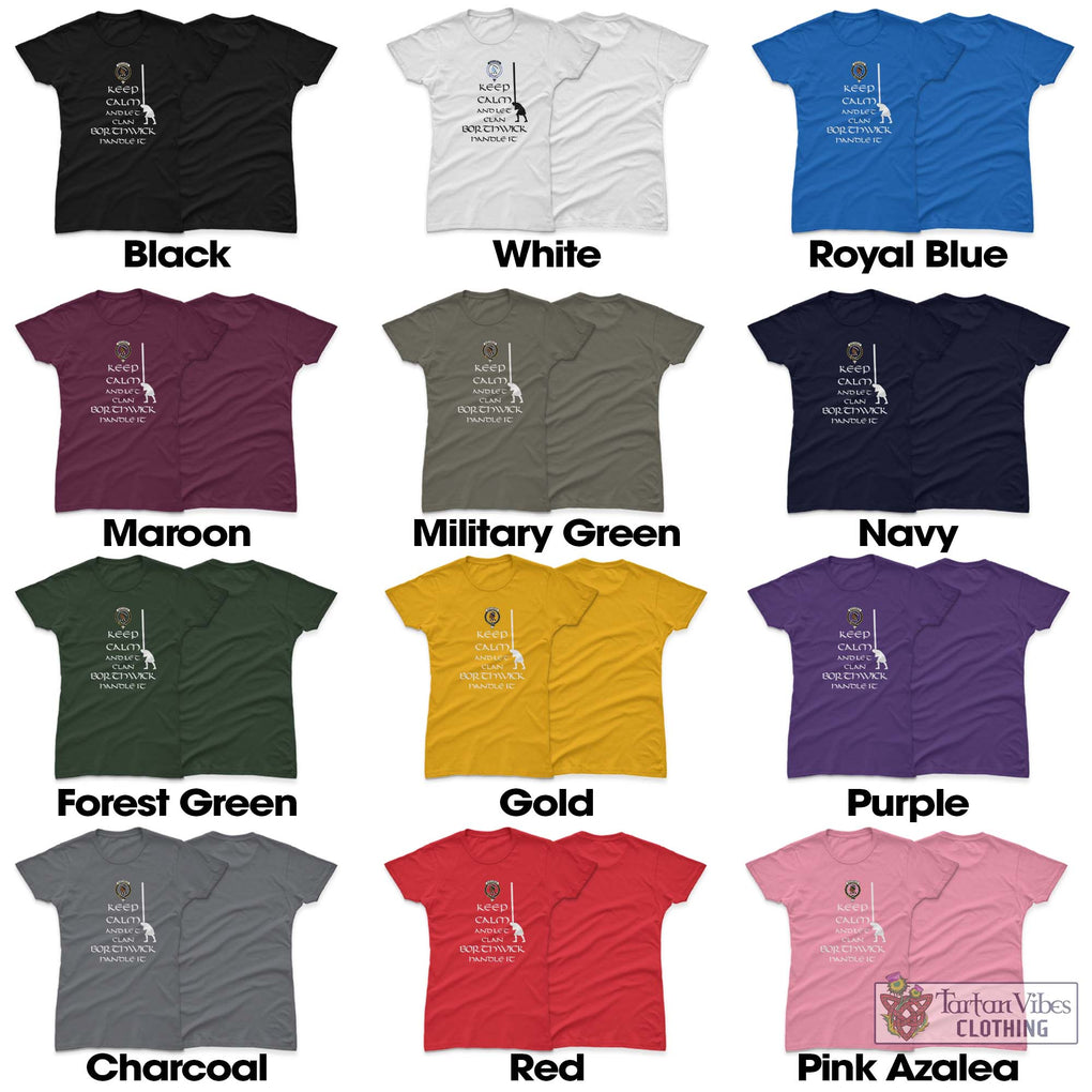 Borthwick Clan Women's T-Shirt: Keep Calm and Let the Clan Handle It Caber Toss Highland Games Style - 2D-tartanvibesclothing