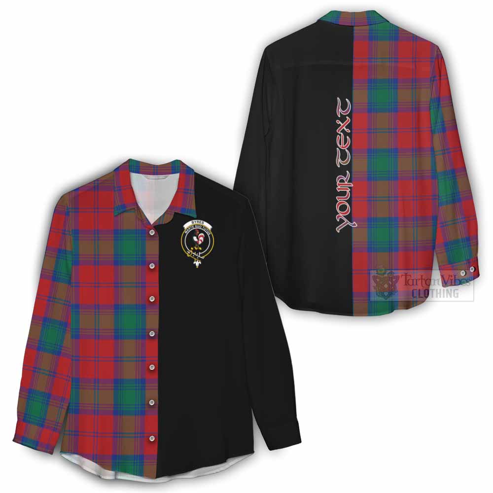 Tartan Vibes Clothing Byres (Byses) Tartan Women's Casual Shirt with Family Crest and Half Of Me Style