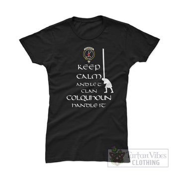 Colquhoun Clan Women's T-Shirt: Keep Calm and Let the Clan Handle It  Caber Toss Highland Games Style