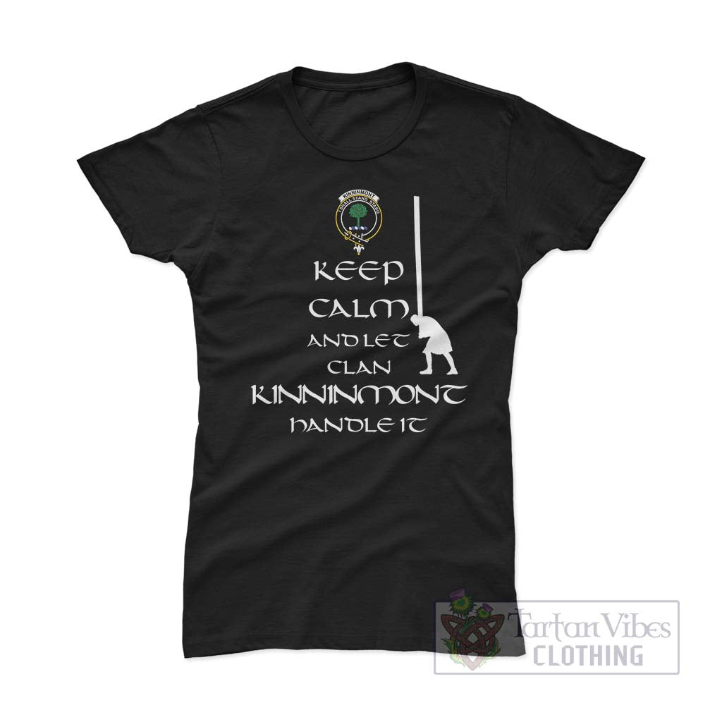 Tartan Vibes Clothing Kinninmont Clan Women's T-Shirt: Keep Calm and Let the Clan Handle It – Caber Toss Highland Games Style