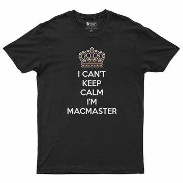 MacMaster (McMaster) Can't Keep Calm Men's T-Shirt Black - Tartan Vibes Clothing